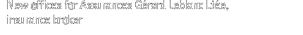 Assurances Gérard Leblanc Ltée, nouveau siège social